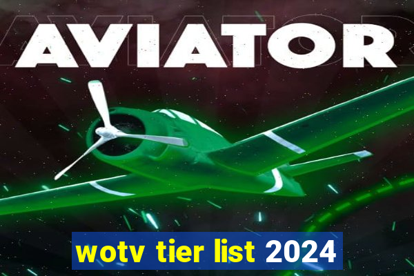 wotv tier list 2024